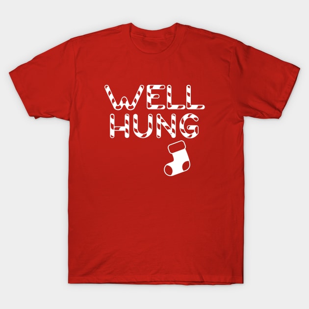 Well Hung T-Shirt by VectorPlanet